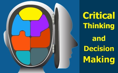 Critical Thinking and Decision Making